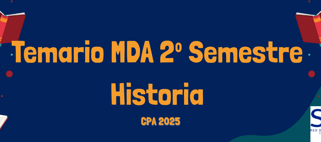 Temario MDA 2º Semestre Historia